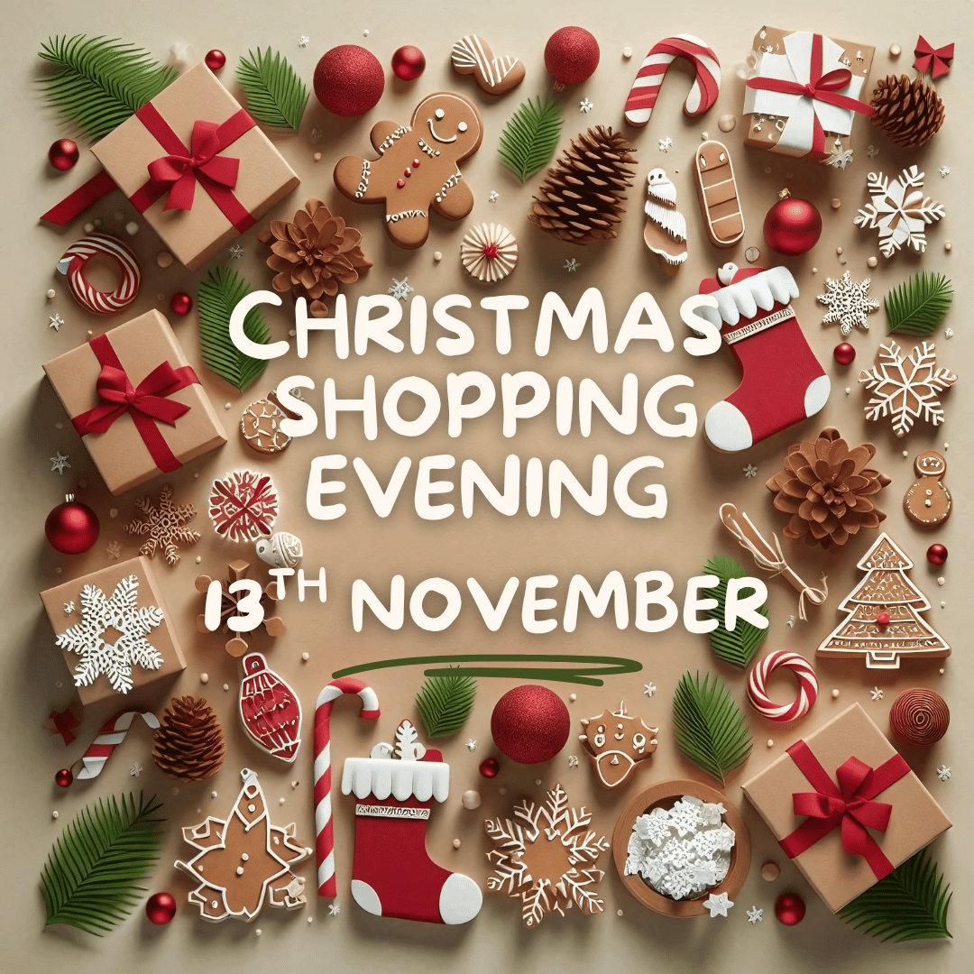 Christmas Shopping Evening 13th November
